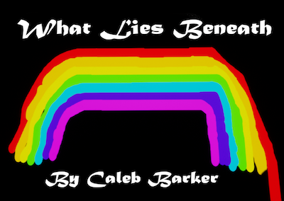 What Lies Beneath – Caleb Barker